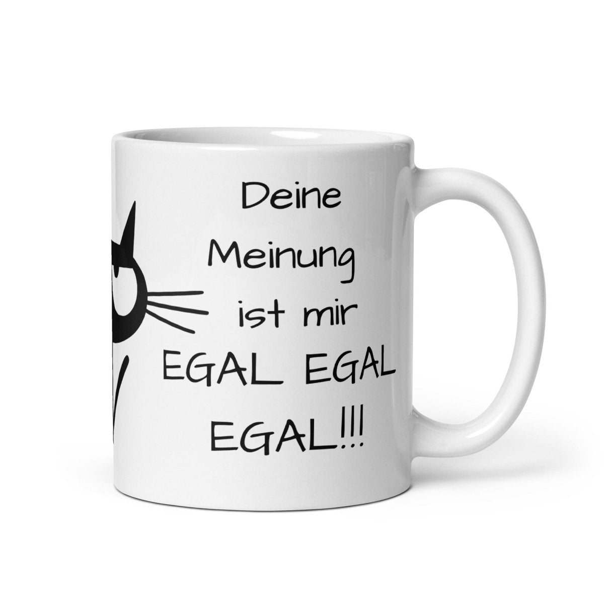 Deine Meinung ist mir egal egal egal – freches Katzen Motiv | Sarkasmus Bürohumor Geschenkidee - Tassencat