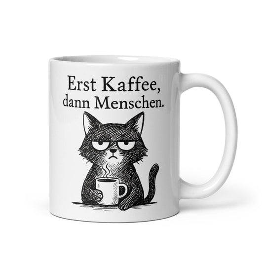 Erst Kaffee dann Menschen – Lustiger Katzen Spruch für Morgenmuffel - Tassencat