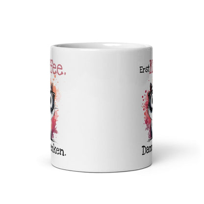 Erst Kaffee Katzenliebhaber Humor Alltag Motivation - Tassencat