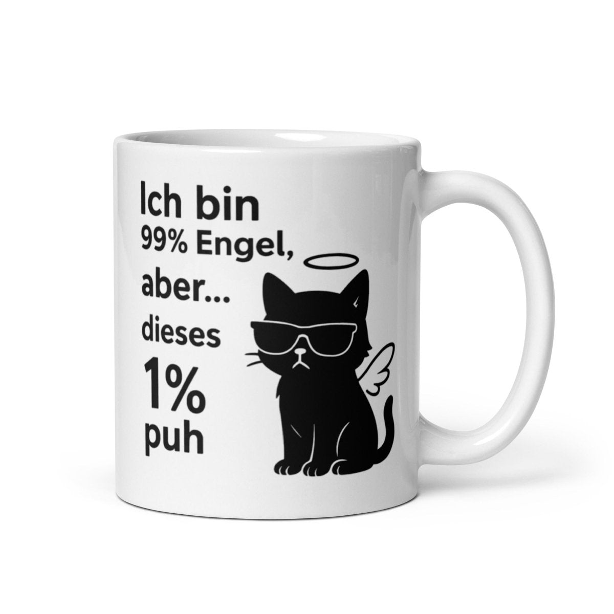 Ich bin 99% Engel aber 1% puh – Lustige Katze mit Spruch Geschenkidee für Humor Fans - Tassencat