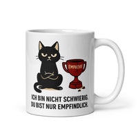Ich bin nicht schwierig – du bist nur empfindlich Katze - Tassencat