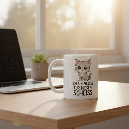 Ich bin zu süß für diesen Scheiss – Lustige Katze Spruch Geschenk für Büro & Alltag - Tassencat