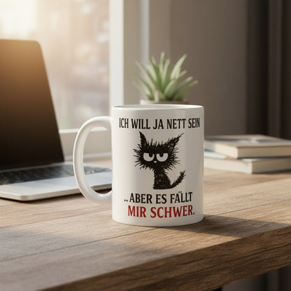 Ich will ja nett sein – Sarkastische Katze mit Spruch – Lustige Geschenkidee für Alltag & Büro - Tassencat