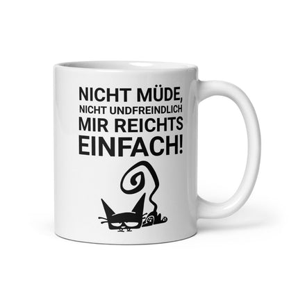 Lustige Katze Tasse – Sarkastischer Spruch für alle, denen es reicht - Tassencat