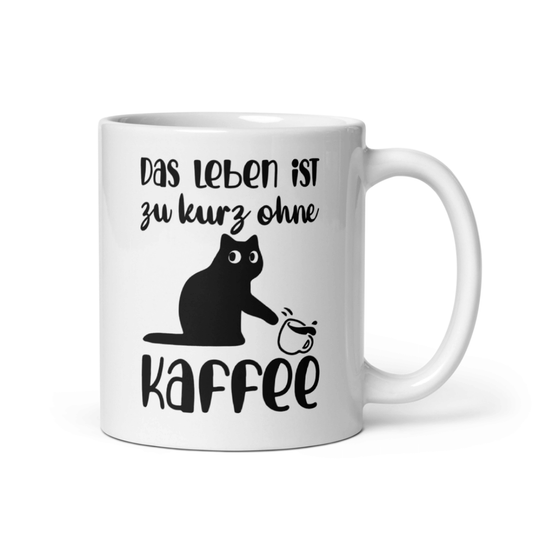 Lustige Katzen Tasse – „Das Leben ist zu kurz ohne Kaffee“ – Geschenkidee für Katzenliebhaber & Kaffeefans - Tassencat