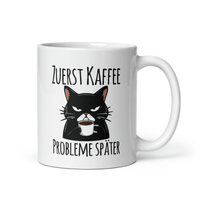 Lustige Katzen Tasse – „Zuerst Kaffee, Probleme später“ – Geschenkidee für Morgenmuffel & Katzenfans - Tassencat