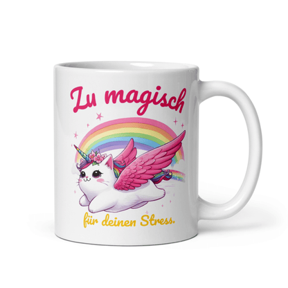 Magische Einhorn Katzen Tasse 🌈 – Zu magisch für Stress | Spülmaschinenfest, Mikrowellengeeignet & Zufriedenheitsgarantie - Tassencat
