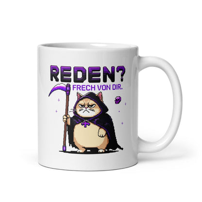 „Reden? Frech von dir“ – Lustige Katzen - Tasse für alle Anti - Smalltalk - Helden - Tassencat