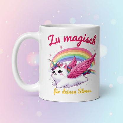Zu magisch für deinen Stress – Einhorn Katze mit Regenbogen, süßes Motiv für Mädchen, Frauen, Büro & Geschenkidee - Tassencat